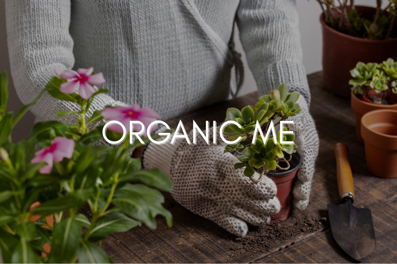 Organic Me website cover image. Woman gardening and planting flowers.